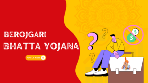 Berojgari Bhatta Yojana